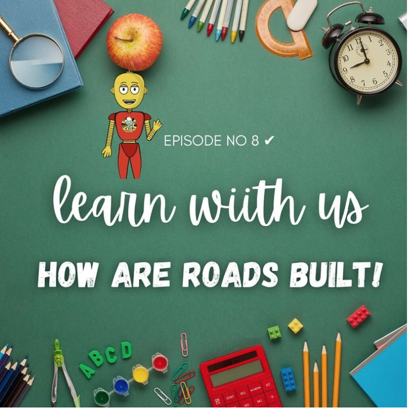 Robin The Robot’s weekly roundup  Episode 8 – How Roads Are Built
